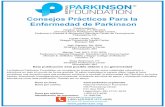 Consejos Prácticos Para la Enfermedad de Parkinson · Enfermedad de Parkinson ... considerar una donación para que podamos continuar a combatir la enfermedad del Parkinson en ...