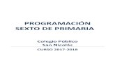 PROGRAMACIÓN SEXTO DE PRIMARIA · PROGRAMACIÓN SEXTO DE PRIMARIA Colegio Público San Nicolás CURSO 2017-2018