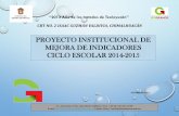 PROYECTO INSTITUCIONAL DE MEJORA DE INDICADORES …cbt2chimalhuacan.edu.mx/tigre/cbt2inf/subdir/matapojor2015/planes... · segundo semestre del ciclo 2013-2014 ... etica 19 7.4 biologia
