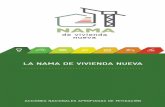 LA NAMA DE VIVIENDA NUEVA - climate.blueclimate.blue/download/biblioteca_pronama/nama_vivienda_nueva/nama... · México ya ha emprendido acciones de manera unilateral en el sector