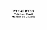 ZTE-G R253download.ztedevice.com/UploadFiles/product/512/914/manual/P... · Utilizar el teléfono cerca de de equipos eléctricos como TV, teléfonos, radios y computadores personales,