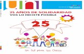 Unicef AÑO 6. nÚMeRO 16 25 ANos de solidAridAd · como barreras o como facilitadoras de la realización de las capacidades de niños y jóvenes: exclusión social, abuso, violencia,