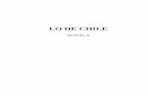 LO DE CHILE - cuadernosartesanos.org de Chile.pdf · Principales personajes Francisco del Valle ..... Escolta de Salvador Allende ... Agua sucia ya. Estruendo. Muerte. Los cuatro
