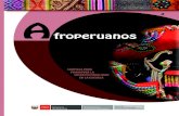 froperuanos - Dirección Regional de Educación Lima ... · Muchos de los africanos que trajeron los españoles eran reyes tribales, sacerdotes, músicos, artesanos, médicos ...