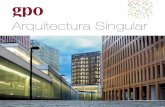 Arquitectura Singular - GPO Groupgpogroup.com/resources/downloads/es/Arquitectura singular.pdf · construcción y operación en los sectores de infraestructuras, edificación, automoción,