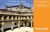 MANUAL TREN PARADORES HOTEL - iberrail.es · Cabildo, rodeado de edificios históricos, como la iglesia de Santa María, el castillo ... aire acondicionado, calefacción, TV con Canal+,