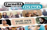 Agenda d’arts escèniques de Cornellà de Llobregat GENER ...ajuntament.cornella.cat/AgendaDocs/Activitats/32548/Programa.pdf · bandes, Perdidos.Rever han portat el seu rock ...
