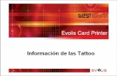 Evolis Tattoo-Tattoo RW Guide - Spanish - GestiGym · Después de su sustitución. enviar los siguientes comandos para establecer los ajustes internos_ 1) Número de Kit del cabezal