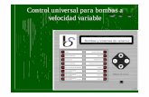 Control universal para bombas a velocidad variablebombasysistemas.mx/PRODUCTOS/TABLEROS_DE_CONTROL/CONTROL_DE... · Control universal para bombas a velocidad variable ... Lazo abierto