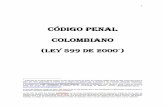 código penal colombiano - perso.unifr.ch · código penal colombiano (ley 599 de 20001) 1 Publicada en el diario oficial número 44.097 del 24 de julio de 2000. El presente código