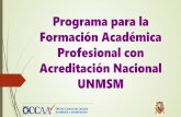 Formación Académica Acreditación Nacional UNMSMoccaa.unmsm.edu.pe/occaa/storage/uploads/files/TfArVqdNFK-Seminario... · Nacional en UNMSM. Oficina Central de . CALIDAD . ACADÉMICA