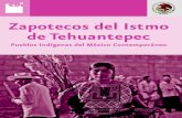 Zapotecos del Istmo de Tehuantepec - gob.mx · Zapotecos del Istmo de Tehuantepec Los bInnIZá: eL “puebLo que provIene de Las nubes” la leyeNda más aNtigua de la tradicióN