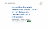 Incertidumbre en la Predicción con la USLE en los Trópicos ...eias.utalca.cl/isi/presentaciones/pdf/Incertidumbre_en_la_USLE_H... · La USLE es ampliamente utilizada en el mundo,