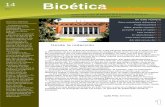 Bioética Complutense - UCM-Universidad Complutense de Madrid · enriquecedor y muestra de la pluralidad de perspectivas sobre el mundo, que, como ... proceso necrótico que amenaza