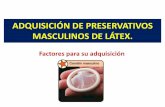 ADQUISICIÓN DE PRESERVATIVOS MASCULINOS DE LÁTEX · Volumen de estallido y presión • Volumen: 18 dm3 para condones de con anchuras de 50 mm hasta 56mm. ... apunta al reservorio