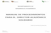 DEPARTAMENTO DE DESARROLLO ACADÉMICO - upav.gob.mx · 1 . departamento de . desarrollo acadÉmico . manual de procedimientos para el director acadÉmico solidario . Última actualizaciÓn