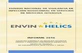 ENVIN HELICS E H - semicyuc.org · Así mismo, se ha incorporado información de los factores de riesgo intrínseco y extrínseco para adquirir infecciones. Cumplimiento de las recomendaciones