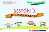 Sesión 5 - 5 Pri - Ministerio de Educación del Perú | Minedu · 2016-11-28 · Luego, cogidos de la mano del compañero y, sin soltarse, salen ... Se indica a los equipos formados