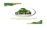 Hablar de - Premios Sacha | “A las buenas prácticas ... · que reconocen el saber local, que crean un acceso equitativo a los beneficios, ... hablar de SACHA es premiar sus usos