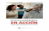 Comunidades EN ACCIÓN - Rotary International · Evaluación de los logros 15 Lista de verificación 17. Guía para proyectos eficaces 1 ... positivos implementados por los jóvenes