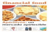 Aperitivos:un mercado apetecible - Financialfoodfinancialfood.bridgecentury.com/revistas/FFenero14.pdf · próspero ejercicio, esperando que se cumplan nuestros deseos y los de todos