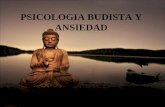 BUDISMO Y ANSIEDAD - Libro Esotericolibroesoterico.com/biblioteca/budismo_/Budismo y la Ansiedad.pdf · •Un grupo menor de nuestra sociedad sufre de trastorno de ansiedad diagnosticados