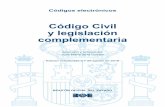Código Civil y legislación complementaria - juansiso.es SANITARIA ESTATAL/Codigos BOE... · Sección 1.ª De la guarda y acogimiento de menores ... De la comunidad de bienes ...