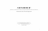 simdef 2006 - Manual del Participante última versión · 2013-12-02 · Costos de producción ... ambiente iterativo de solución de problemas de simulación. ... decisiones puede