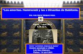 “Los amoritas. Hammurabi y las x Dinastías de Babilonia. · Los amoritas. Hammurabi y las X Dinastías de Babilonia 1 Curso “¿MENTIRAS O VERDADES DE LA HISTORIA: Desaprendiendo