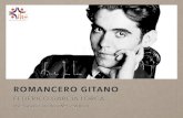 Romancero Gitano - miralba.orgmiralba.org/.../romancero_gitano.pdf · 5.4. CLAVES DEL TEXTO • En primer lugar, los rasgos propios del Romancero que aparecen en el poema: la alternancia