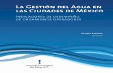 La Gestión del Agua en las Ciudades de México · del mercado, como son los precios, con la finalidad de asegurar eficiencia económica, y de ... Usos Consuntivos del Agua en México