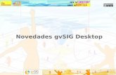 Novedades gvSIG Desktopdownloads.gvsig.org/download/events/gvSIG-Conference/12th-gvSIG... · Lectura/escritura de ficheros PRJ Capacidad de lectura y escritura de ficheros PRJ. Es