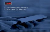 Comunicaciones móviles y salud · naturales como el sol, la tierra y la ionosfera, como por fuentes artificiales como: ... de Telecomunicaciones (ITU) y la Comisión Europea, ...