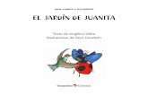 El jardín de Juanita - edicionesmagina.com · INVITACIÓN A JUGAR A PENSAR ... respuestas y plantearse nuevas preguntas a partir de ellas. A eso llamamos jugar a pensar creativamente.