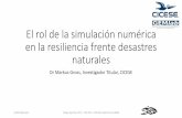 El rol de la simulación numérica en la resiliencia frente ...gem.cicese.mx/wp-content/uploads/2017/04/ugm-seminar.pdf · El rol de la simulación numérica en la resiliencia frente
