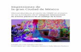 Impresiones de la gran Ciudad de México · proceso de producción y fotografías de la obra. ... águila devorando la serpiente que daría pie al inicio de la gran Tenochtitlán.
