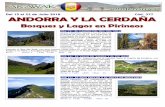 Del 15 al 22 de Julio 2018 Cód. 377 ANDORRA Y LA CERDAÑA Andorra y Cerdaña... · Subiremos con el autobús hasta el Puerto de ... Libro Cuarto -Viajes Combinados ... mayor comunicada