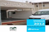 MemoCD Alfaro 2012 · MEMORIA DE ACTIVIDADES 2012 CENTRO DE DIA “CIUDAD DE ALFARO” 5 Es un recurso pensado para cubrir las necesidades de la comarca de Alfaro ...