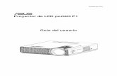 Proyector de LED portátil P1 Guía del usuariostatic.highspeedbackbone.net/pdf/Asus P1 WXGA Widescreen LED Pico... · degradación de la imagen o daños en el proyector. 6. Fuentes
