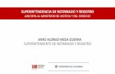 SUPERINTENDENCIA DE NOTARIADO Y REGISTRO · Resolución conjunta SNR -IGAC ¿Cuáles son los principales cambios de la resolución conjunta con relación a la instrucción administrativa