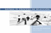 SAYMA: EL PROCESO DE SELECCIÓN - Repositorio Comillas · 4- Métodos y técnicas de ... Estudio sobre los procesos de selección en el ... inteligencia en realidad no predicen ni