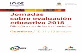 Jornadas sobre evaluación educativa 2018 - inee.edu.mx · sobre evaluación ... • Propósito: presentar un enfoque para la difusión, ... • Propósito: modelar una estrategia
