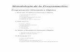 Metodología de la Programaciónbiblioteca.utsem-morelos.edu.mx/files/tic/14octubre2013/Pack%20de... · i Cosas tangibles ("coche") i Roles o papeles ("empleado") i Organizaciones