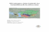 El Caucaso y Asia Central - unioviedo.es · producción de mano de obra en la explotación de algodón ... con el nombre de la etnia mayoritaria que las habitaba. ... Asia Central