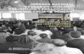 JORNADA NACIONAL “EDUCAR EN IGUALDAD: PREVENCIÓN Y ... · por las relaciones desiguales de poder que subordinan a las mujeres, por las relaciones patriarcales ... producción de