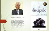 Juan Carlos Ortiz - elmesias.mxelmesias.mx/images/Ministerios/EDOM/discipulo/MaterialDeClaseTotal.pdf · Juan Carlos Ortiz El Pastor Juan Carlos Ortiz es uno de los predicadores más