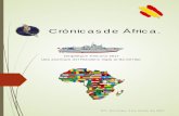 Crónicas de África. - armada.mde.esarmada.mde.es/archivo/conocenosactividades/delafuerza/0667-AFRICA... · de contribuir a que el mundo sea un poco mejor y de estar orgulloso de