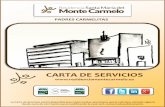CARTA DE SERVICIOS - residenciamontecarmelo.esresidenciamontecarmelo.es/wp-content/uploads/2018/02/CARTA-DE... · La Carta de Servicios estará disponible para todos los/las usuarios/as