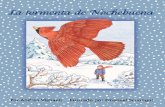 La tormenta de Nochebuena - Arbordale Publishing · La nieve cayó durante toda la noche y la mañana. Nicolás todavía podía ver desde su ventana el tierno árbol de manzana. “Han