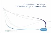 Eurowin 8.0 SQL Tallas y Colores - zentrat.files.wordpress.com · controlar tallas y colores en sus artículos y en la gestión de su stock, con posibilidad de individualizar las